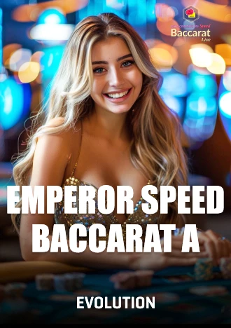 EmperorSpeedBaccaratA Live Casino Game