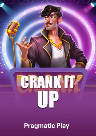 Crank It Up Slot Pragmatic Play