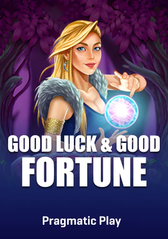 Good Luck & Good Fortune Slot Pragmatic Play