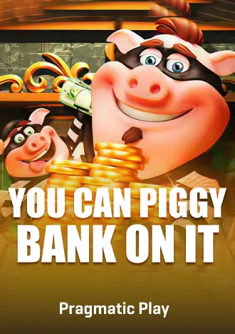 You Can Piggy Bank On It Slot Pragmatic Play