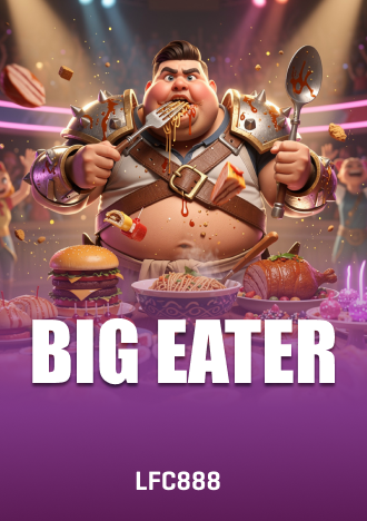 Big Eater Slot LFC888