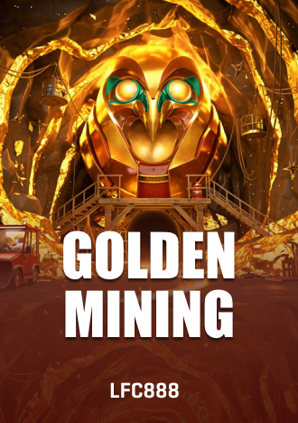 Golden Mining Slot LFC888