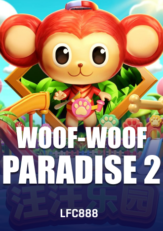 Woof-woof Paradise 2 Slot LFC888