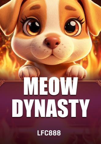 MEOW DYNASTY Slot LFC888