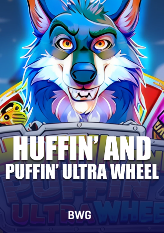 Huffin’ And Puffin’ Ultra Wheel Slot BWG