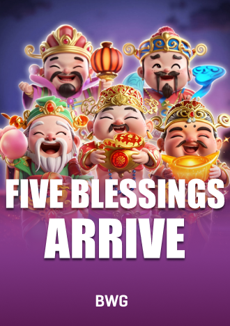 FIVE BLESSINGS ARRIVE Slot