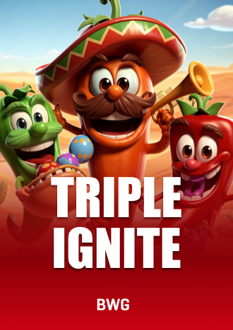 Triple Ignite Slot BWG