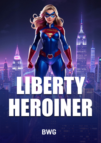 LIBERTY HEROINER Slot